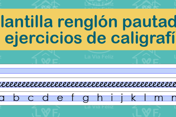 Plantilla renglón pautado y ejercicios de caligrafía